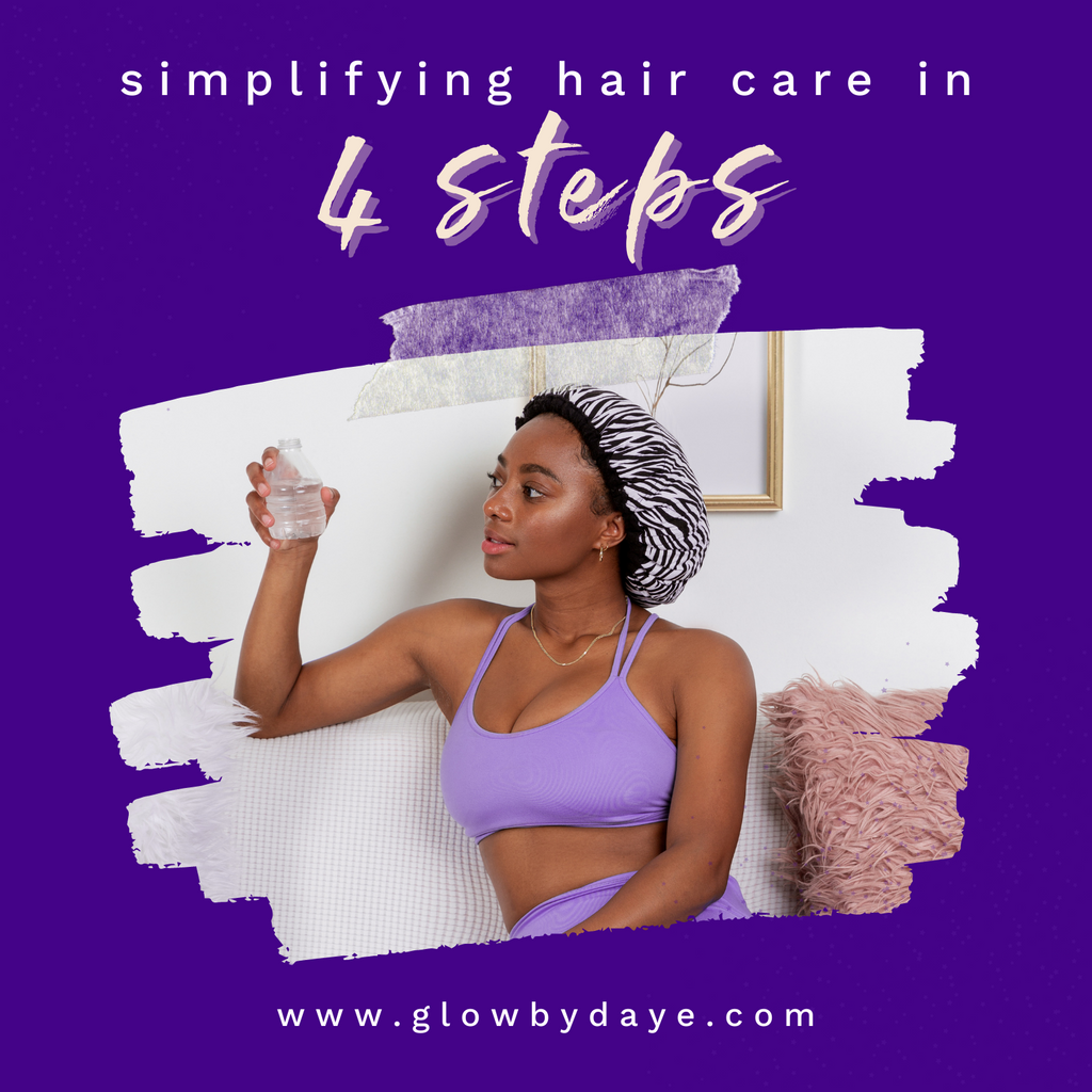 Simplifying Hair Care in 4 Steps
