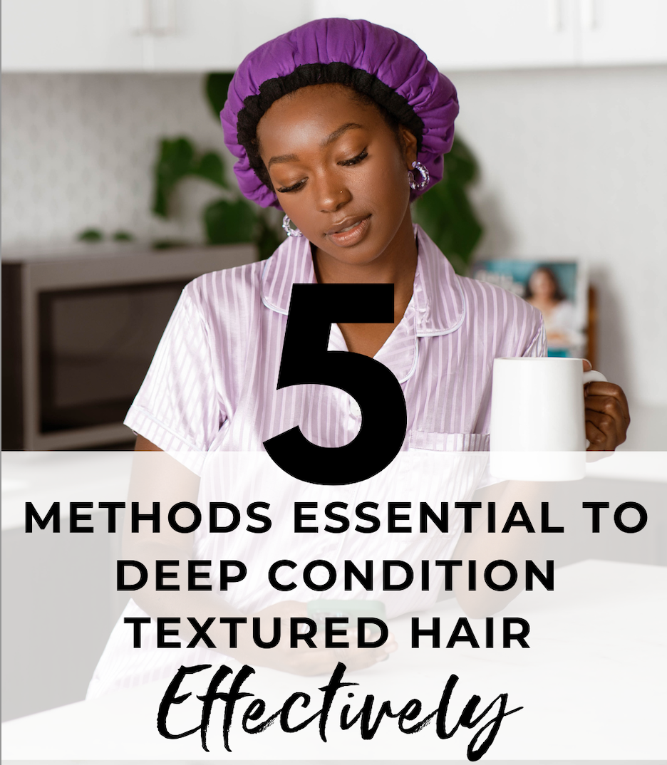 5 Effective Methods for Deep Conditioning Natural Hair: Unlocking Maximum Moisture and Healthy Hair
